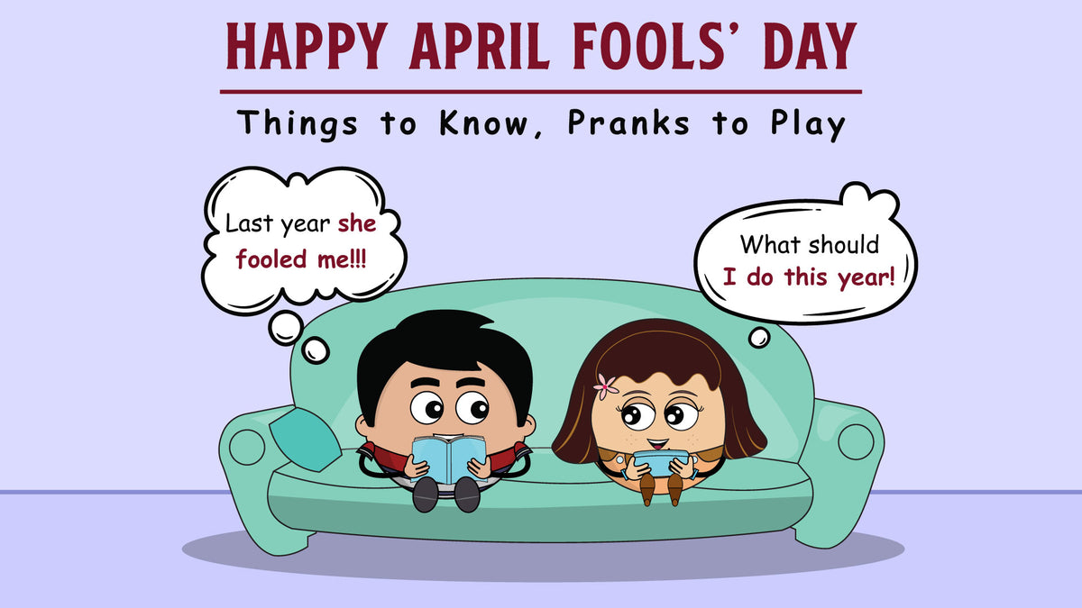 Best 5 April Fool Facts You Must Know – Indigifts