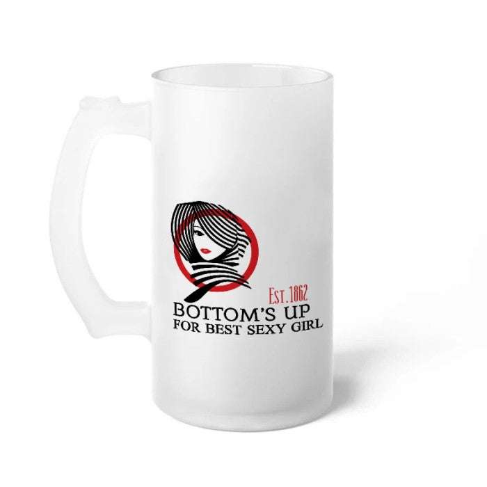 Bottom's Up For Best Sexy Girl Digital Printed Beer Mug Gift for Girlfriend