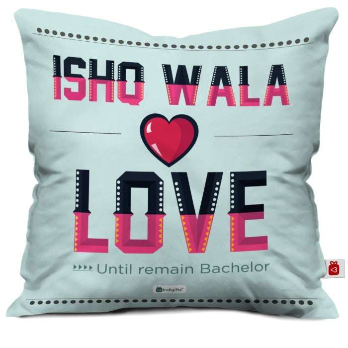 Ishq Wala Love Cushion Cover Valentines Day Gift