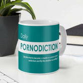 Funny Coffee Mugs for Friend | Daily Pornodiction Quote Green Ceramic Coffee Mug 330 ml | Unique Birthday Gift for Girl/Boy, Sarcastic Quotes Printed Mug, Gift for Roommate Girl/Roomies