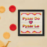 Pyaar Do Pyaar Lo Wall Poster Frames Valentines Gift