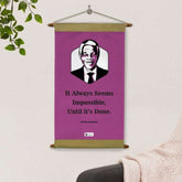 It Always Seem Impossible Motivational Scroll