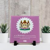 Table Decor Ceramic Tile with Be Like Brahma Printed