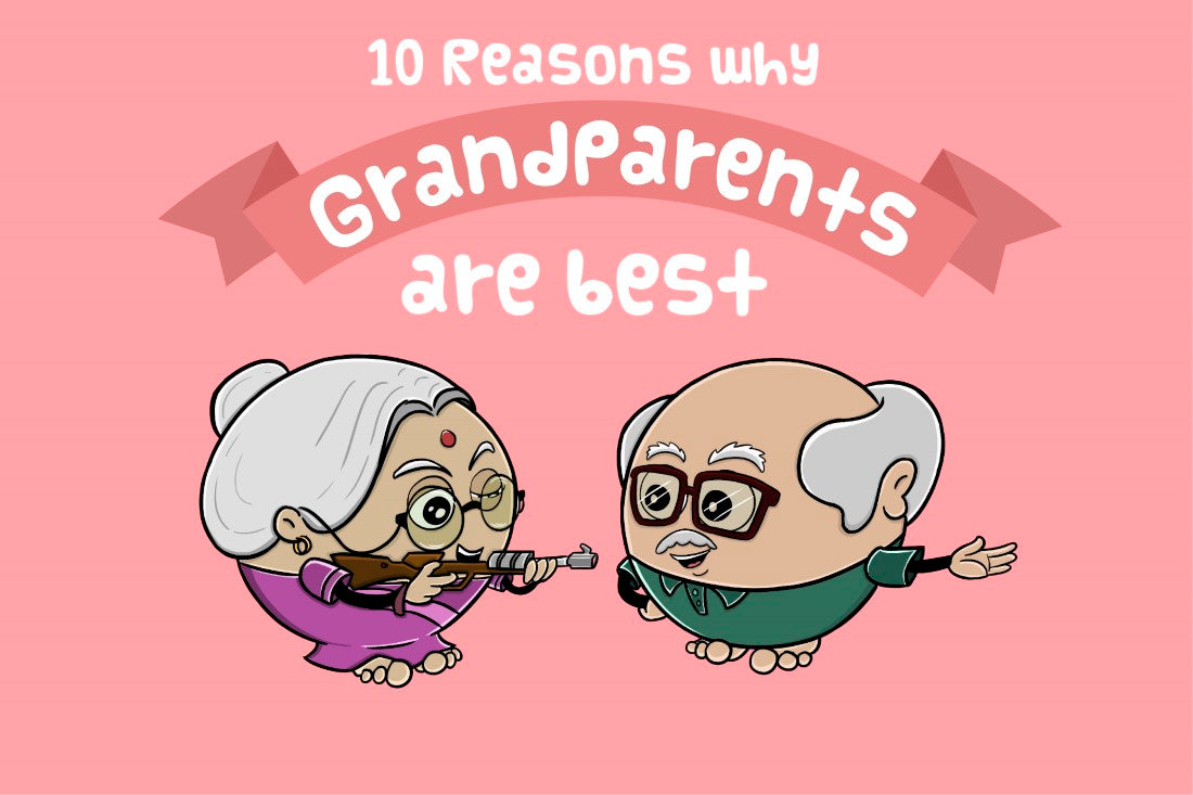 10 Reasons Why Grandparents are the best?