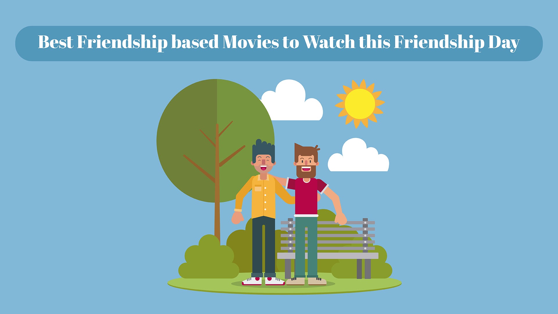 Redefine Friendship With the Best Friendship Day Movies