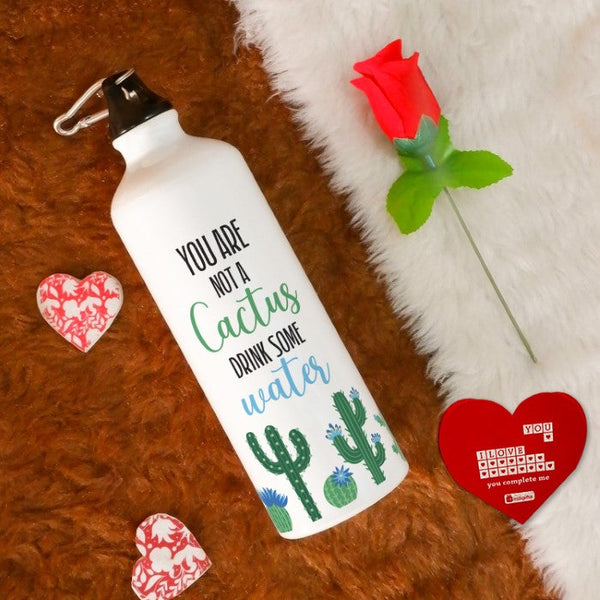 Not a Cactus, Drink More Printed Water Bottle Red Rose &amp; Greeting Card For Him/Her