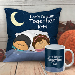 Personalised Let's Dream Together Printed Cushions &amp; Coffee Mug Set For Couples