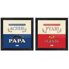 Best Gift for Mom - Pyari Mumma and Achhe Papa Quote Set of  Frame