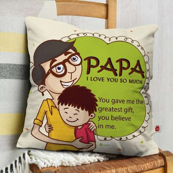 Papa, You Believe In Me Quote Father Son Love White Cushion Cover