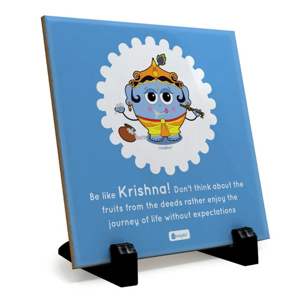 Table Decore Tile with Be Like Krishna Printed Quote
