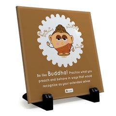 Table Decor Ceramic Tile with Be Like Buddha Printed