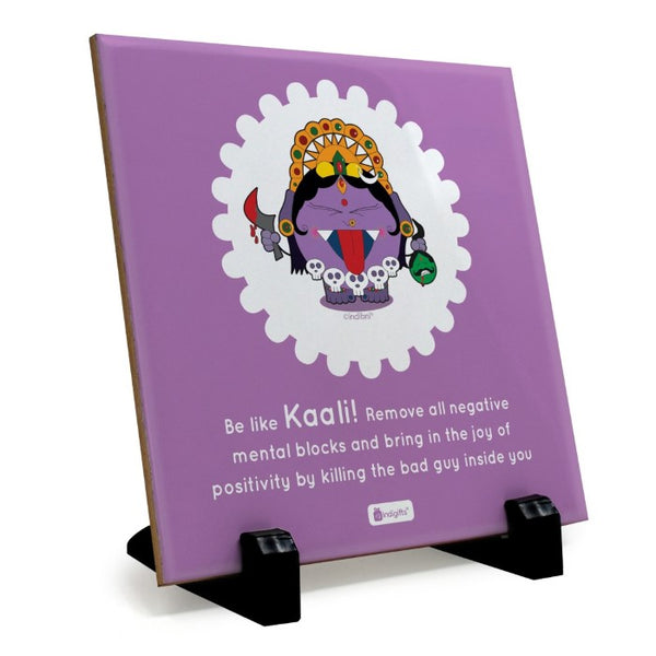 Table Decor Ceramic Tile with Be Like Kaali Printed