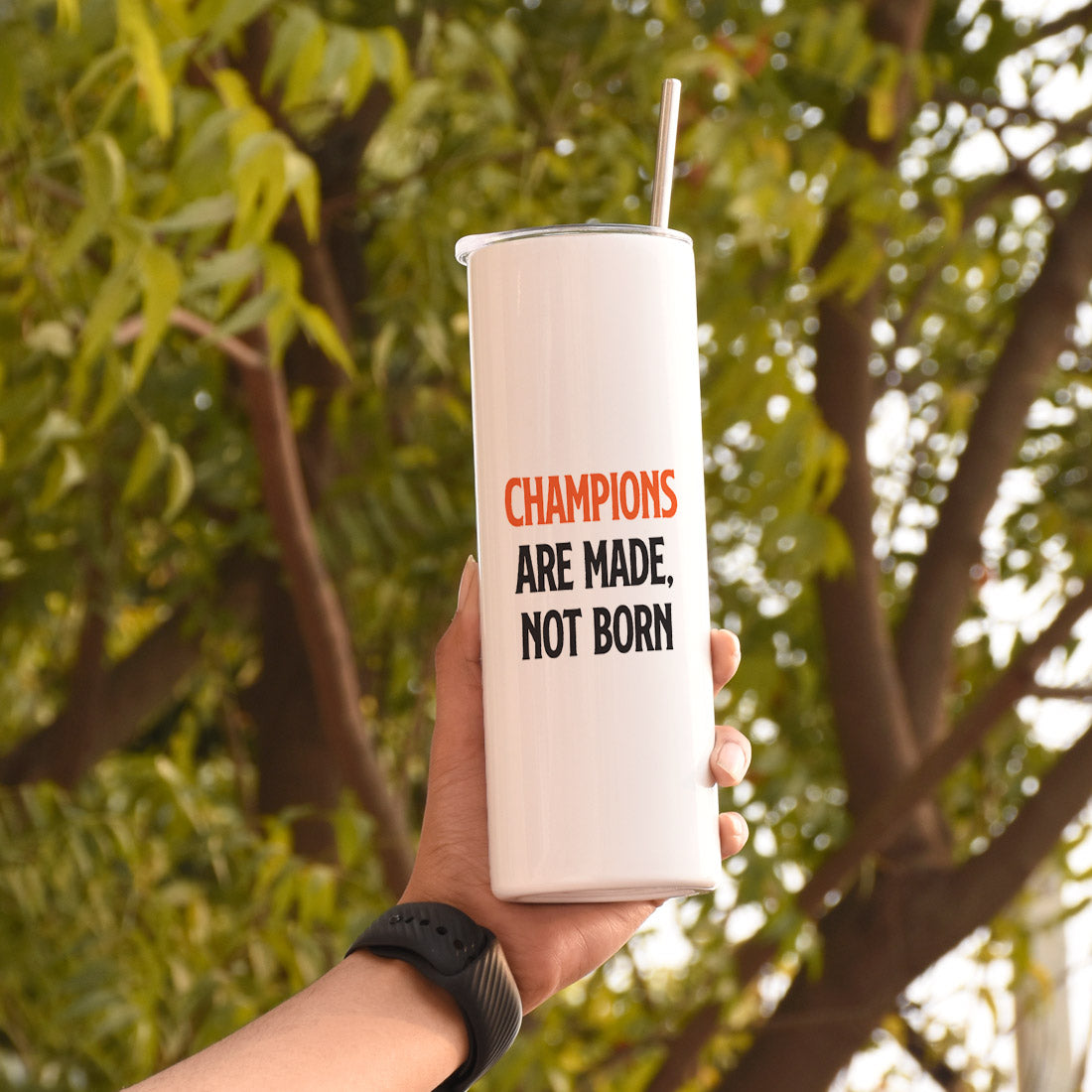 Champions Are Not Born Printed Tumbler With Lid And Steel Straw - 590 ML