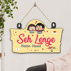 Seh Lenge Haste Haste Printed Wooden Door Wall Hanging For Valentines Gift