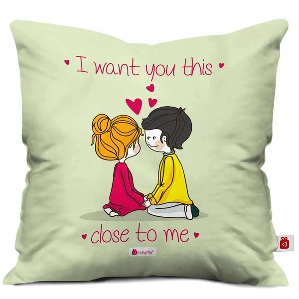 Love gifts for girlfriend. I want you this close cushion and coffee mug combo kit for girlfriend birthday