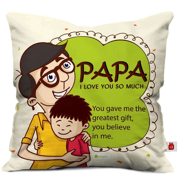 Papa, You Believe In Me Quote Father Son Love White Cushion Cover