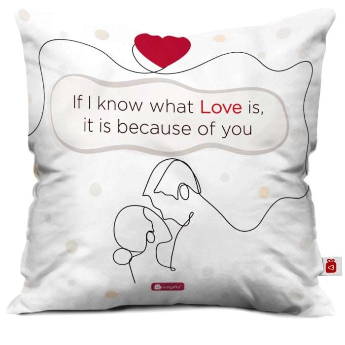 If I know what love is, it is because of you Valentines Day Gift