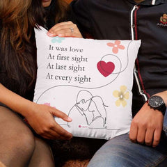 It was love at first sight at last sight, at every sight Valentines Day Gift