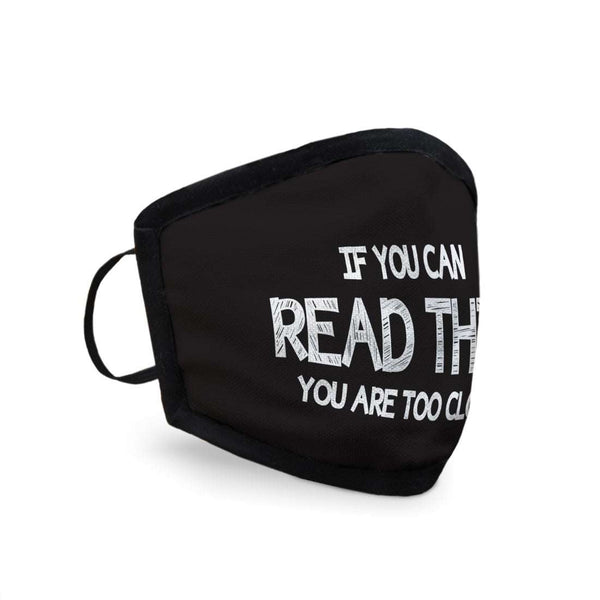 If You Can Read This You are Too Close Text Print Black Anti-Pollution Nose Mask ( Set of 2 )