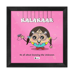 Kalakaar - It's all about knowing the unknown Pink Poster Frame