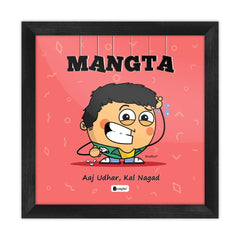 Mangta - Aaj udhar kal nagad Red Poster Frame