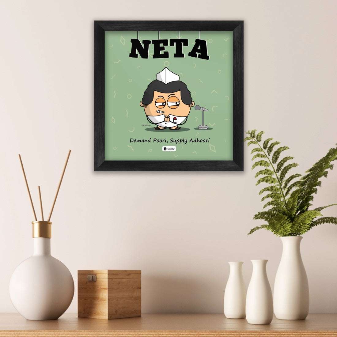 Neta - Demand puri supply adhoori Green Poster Frame