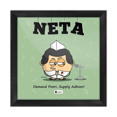 Neta - Demand puri supply adhoori Green Poster Frame