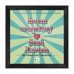 Hum Aapkey Hai Kaun Wall Poster Frames Valentines Gift